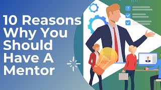 Bernard McGowan | 10 Reasons Why You Should Have A Mentor