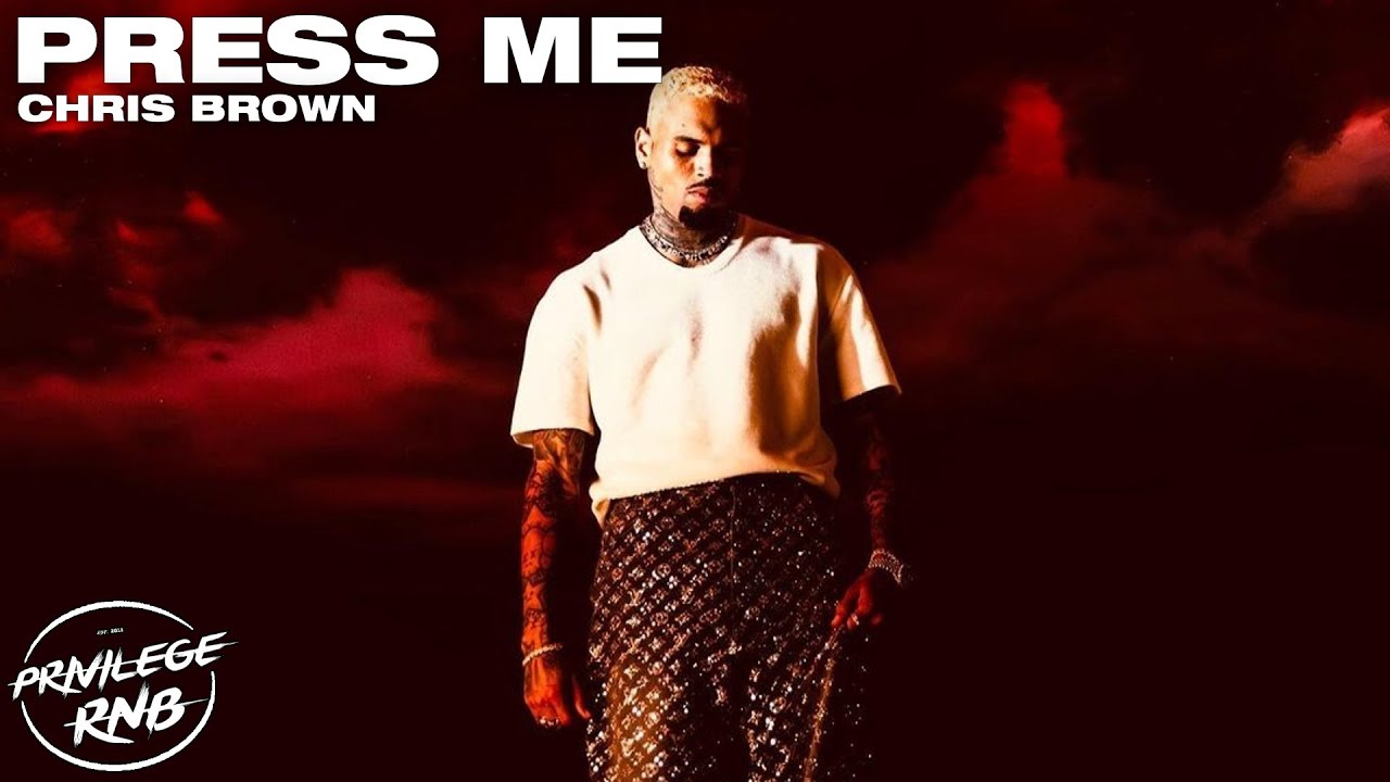 Chris Brown - Press Me (Lyrics) 