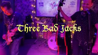 Three Bad Jacks (LIVE HD) / Light My Fire / Cordova Bar: San Diego, CA / 11/19/23