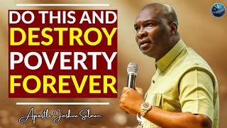 Do This And Destroy poverty Forever In This New Month | Apostle Joshua Selman