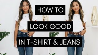 How To Look Good In T-Shirt & Jeans | T-Shirt Hacks & How To Style