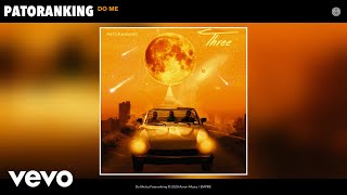 Patoranking - Do Me (Audio)