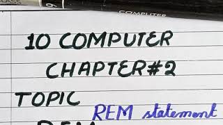 Famous X COMPUTER LESSON # 22 TOPIC: REM STATEMENT Wealth