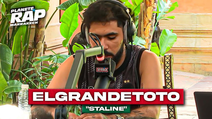 [EXCLU] ElGrandeToto - Staline #PlanèteRap