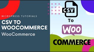 How to Import Products in Woocommerce from CSV