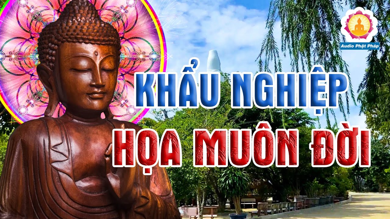 Khẩu Nghiệp Họa Muôn Đời, Đừng Vì Một Chút Bất Đồng Mà Nói Ra Những Lời Đắng Cay