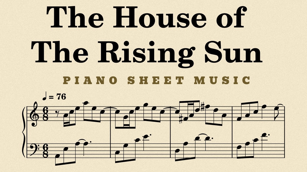 The House of The Rising Sun / Piano Sheet Music