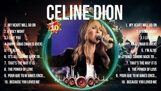 Celine Dion Album  Celine Dion Top Songs  Celine Dion Full Album