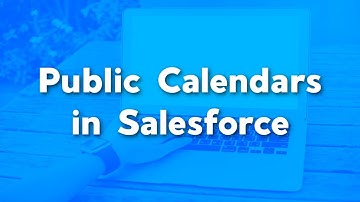Create a Public Calendar in Salesforce | How to create a Salesforce Calendar | Salesforce Tutorial