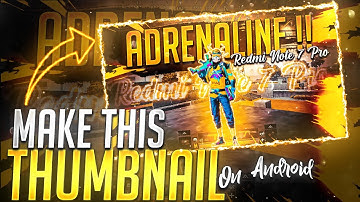 Make This Amazing Pubg Mobile Montage Thumbnail On Android !!