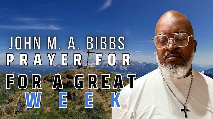 Prayer That This Will be A Great Week