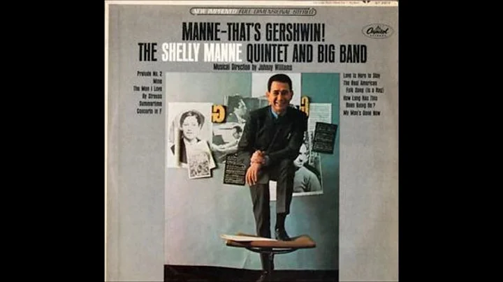 Shelly Manne -  Manne  That's Gershwin! ( Full Alb...