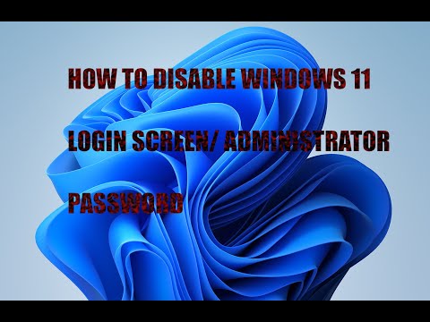 Windows 11 | 10- How to disable windows login screen | administrator password