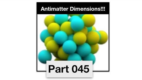 Antimatter Dimensions Part 45 - Redoing the infinity challenges
