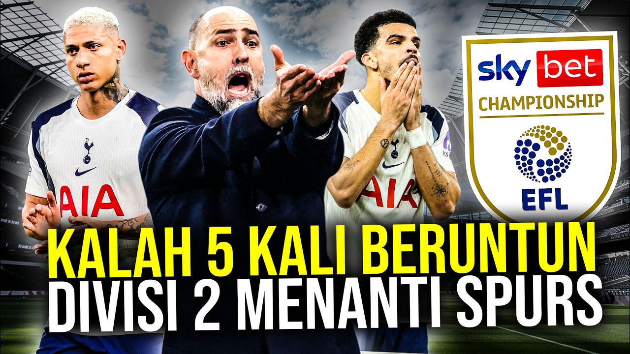 ADA APA DENGAN SPURS? KALAH 5X BERUNTUN CUMA BERJARAK 1 POIN DARI ZONA DEGRADASI