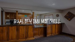 Quality Inn Mitchell Review - Mitchell , United States of America