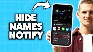How To Hide Names On Notifications On iPhone 2026 (Step-By-Step Tutorial)