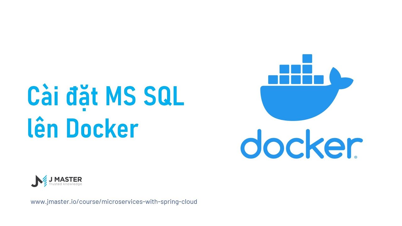 Docker 04 - Triển khai MS SQL Server lên Docker - YouTube