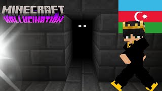 Minecraft Hallucination #3 😵 | Bu dəfə daha qorxulu oldu...