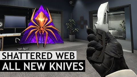 Operation Shattered Web: All New Knives Inspect & Animations - CS:GO