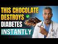 5 Types of CHOCOLATE That Quickly Lower Blood Sugar and Help Treat Type 2 Diabetes