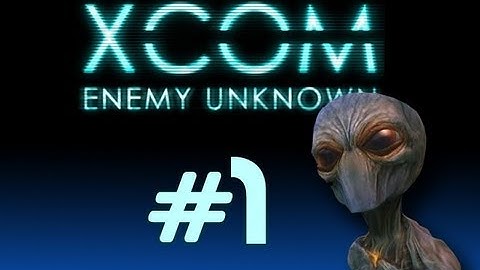 Xcom Enemy Unknown Demo Part 1 - Baby Aliens