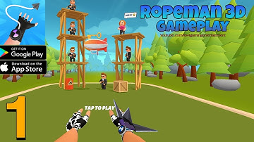 Ropeman 3D Gameplay Walkthrough Android,ios part 1