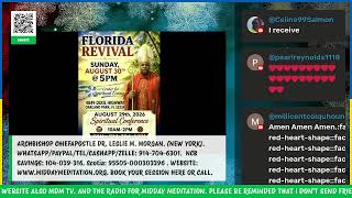 Celebrity ARCHBISHOP CHIEFAPOSTLE DR. LESLIE M. MORGAN: MIDDAY MEDITATION TEL: 914-704-6301. Profile