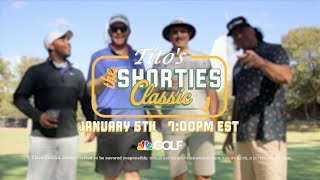 Tee Up the Tito's Shorties Classic
