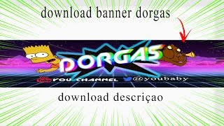 banner dorgas editavel + download