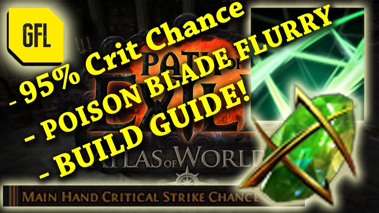 Path of Exile 2.5: 95% Crit Poison Blade Flurry Build Guide