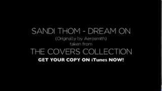 Video thumbnail of "Sandi Thom Dream On (from NEW ALBUM 'The Covers Collection' OUT NOW)"