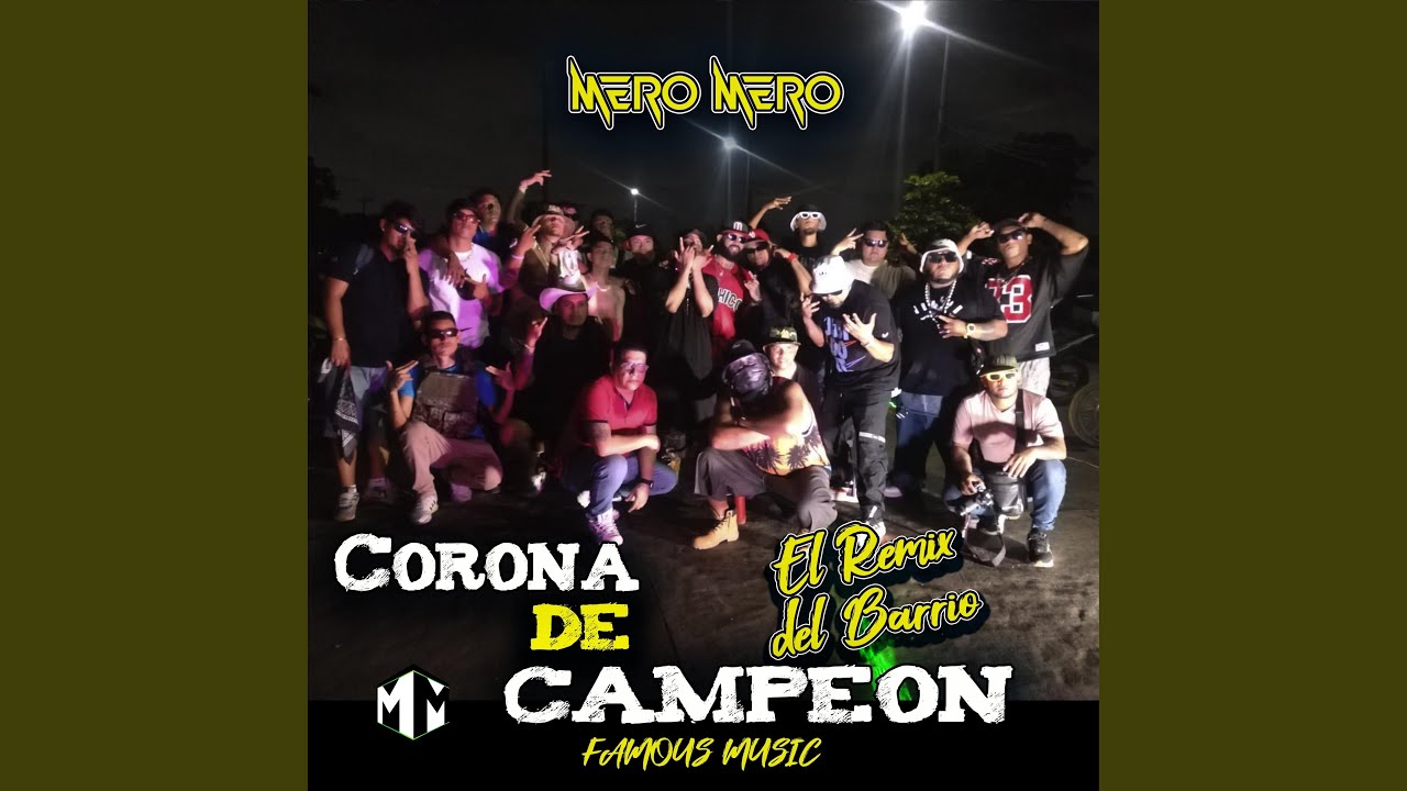 Corona de Campeon (El Remix del Barrio)