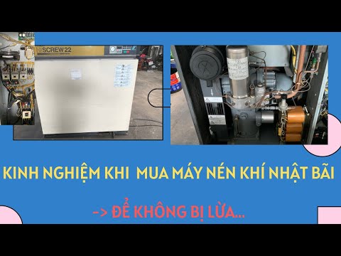 Video Chia sẻ kinh nghiệm khi đi mua máy nén khí trục vít... - youtube