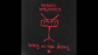 Hardwell & Bassjackers - Bang On The Drums (Extended Mix)