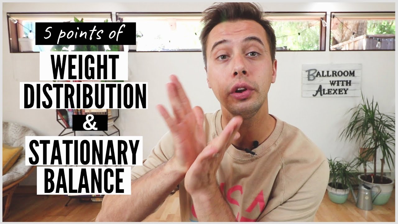 WEIGHT DISTRIBUTION & STATIONARY BALANCE - YouTube