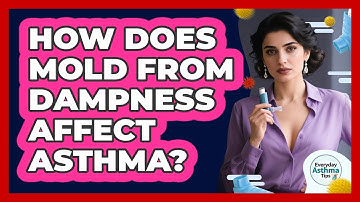 How Does Mold From Dampness Affect Asthma?
