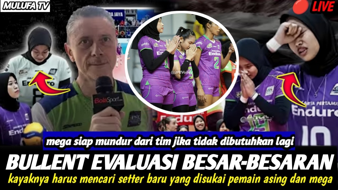 🔴BULLENT EVALUASI BESAR TIMNYA‼️MEGA SIAP MUNDUR JIKA TIDAK DIBUTUHKAN LAGI || TISHA RESMI DIPECAT