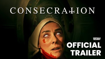 Consecration | Official Trailer (2025) | Now On Digital