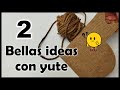 2 BELLAS IDEAS CON CARTÓN Y TELA DE YUTE // Manualidades para el hogar // Crafts with jute fabric