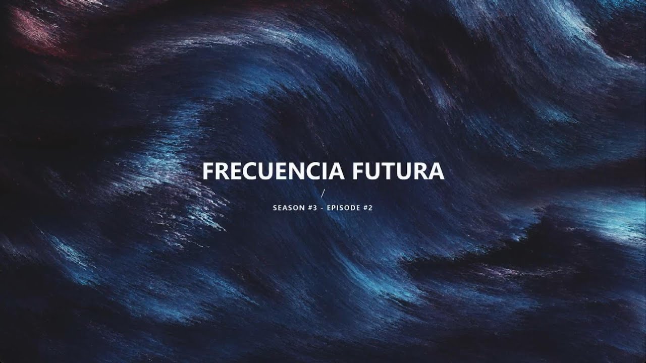 Frecuencia Futura s03 e02