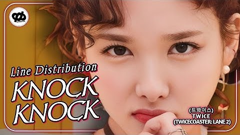 🎄Holiday Special! "Knock Knock" by TWICE [트와이스] - Line Distribution