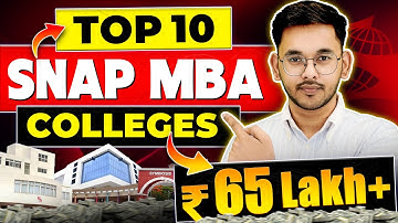SNAP 2024 : Top 10 MBA Colleges India | SNAP Cutoff, Fees, Packages #MBA2024 #CAT2024 #SIBM #SCMHRD