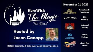Here With The Magic Show - November 21, 2022