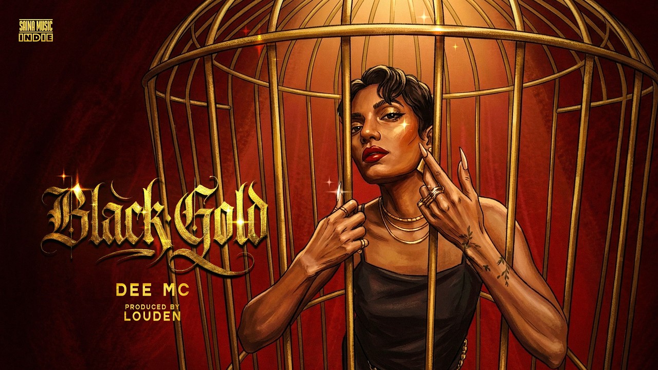 Black Gold | DEE MC | Louden | Saina Music Indie | Lyrical Video - YouTube