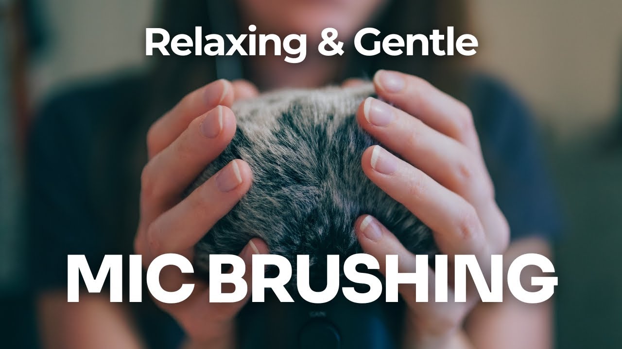 ASMR | gentle mic brushing for sleep (no talking)