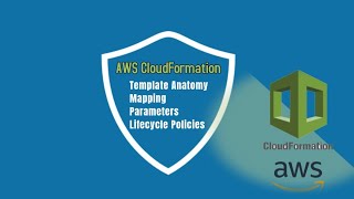 IaC with AWS Cloudformation 104; Template Anatomy; Parameters; Mappings; Output; & Exercise