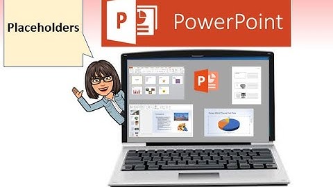 PowerPoint 2021 Working with Placeholders