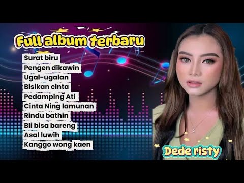 SURAT BIRU || Dede risty || Full album terbaru 