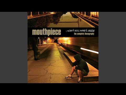 Mouthpiece — What Was Said